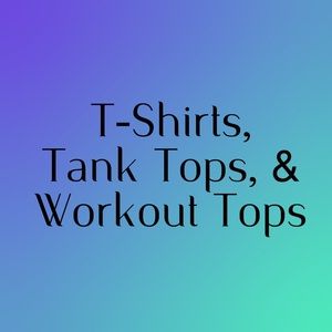 TShirts, Tanks, Exercise Tops